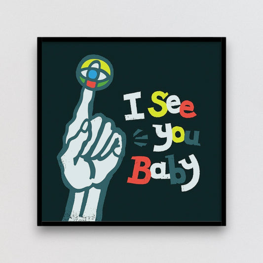 I See You Baby