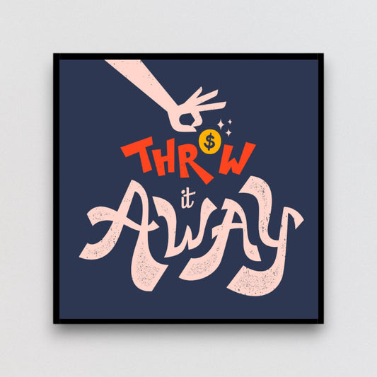 Throw It Away